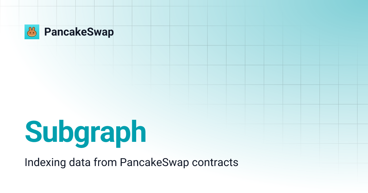 Subgraph PancakeSwap